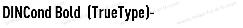 DINCond Bold 中(TrueType)字体转换